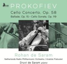 Prokofiev: Cello Concerto, Op. 58: Ballade, Op. 15/Cello Sonata, Op. 119