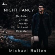 Michael Butten: Night Fancy