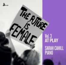 The Future Is Female: At Play