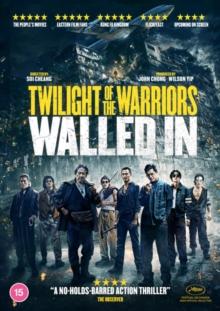 Twilight of the Warriors: Walled In