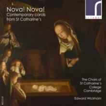 Nova! Nova!: Contemporary Carols from St. Catharine's