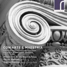 Con Arte E Maestria: Virtuoso Violin Ornamentation from the Dawn of the Italian...