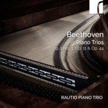 Beethoven: Piano Trios Op. 1 No. 3, Op. 11 & Op. 44