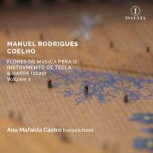 Manuel Rodrigues Coelho: Flores De Musica Pera O Instrumento..