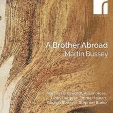 Martin Bussey: A Brother Abroad