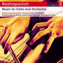 Rostropovich: Music For Cello And Orchestra