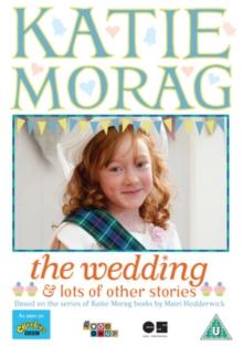 Katie Morag: The Wedding And Lots Of Other Stories