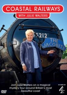 Coastal Railways With Julie Walters