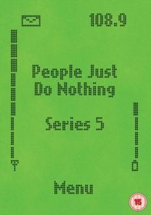 People Just Do Nothing: Series 5