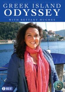 Greek Island Odyssey With Bettany Hughes