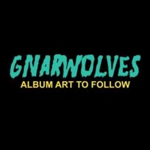 Gnarwolves