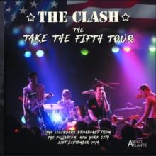 The Take The Fifth Tour: The Legendary Broadcast From The Palladium, New York