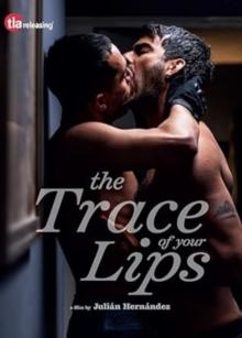 The Trace of Your Lips