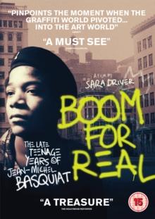 Boom for Real - The Late Teenage Years of Jean-Michel Basquiat