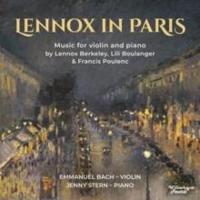 Lennox In Paris: Music For Violin And Piano