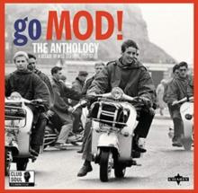 Go Mod!: The Anthology: A Decade of Mod-ska-soul 1957-67