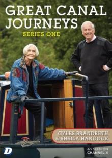 Great Canal Journeys With Gyles Brandreth & Sheila Hancock