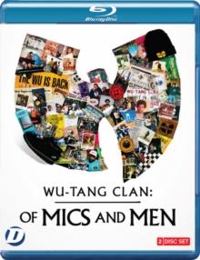 Wu-Tang Clan: Of Mics and Men