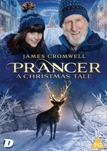 Prancer: A Christmas Tale