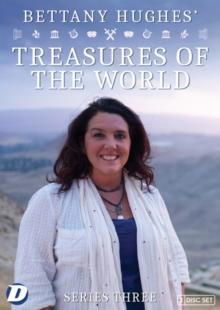 Bettany Hughes' Treasures of the World: Series 3