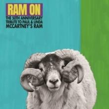 Ram On: The 50th Anniversary Tribute to Paul & Linda McCartney's Ram