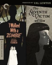 I Walked With A Zombie/The Seventh Victim: Criterion Collection