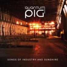 Songs of Industry and Sunshine