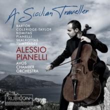 Alessio Pianelli/Avos Chamber Orchestra: A Sicilian Traveller