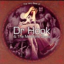 The Very Best Of Dr. Hook & The Medicine Show