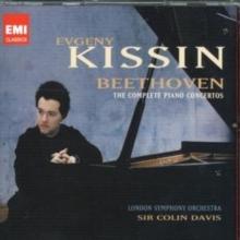 Kissin: Beethoven - The Complete Piano Concertos