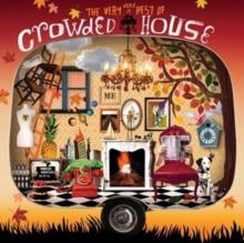 The Very Very Best Of Crowded House