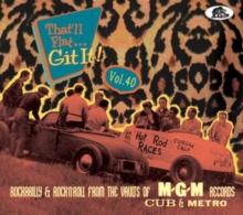 That'll Flat Git It!: Rockabilly & Rock'n'roll From The Vaults Of M-G-M Records