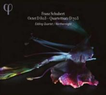 Franz Schubert: Octet, D803/Quartettsatz, D703