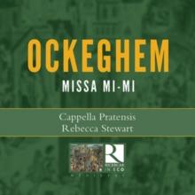 Ockeghem: Missa Mi-Mi