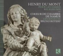 Henry Du Mont: Pour Les Dames Religieuses