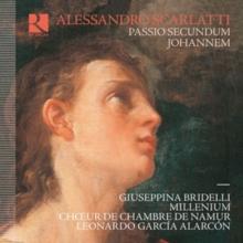 Alessandro Scarlatti: Passio Secundum Johannem