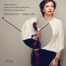 Hlne Desaint: Robert Schumann/Gyrgy Kurtg