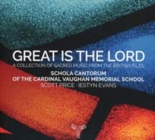 Great Is the Lord: A Collection of Sacred Music from the British Isles