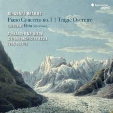 Johannes Brahms: Piano Concerto No. 1/Tragic Overture/...