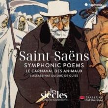 Saint-Sans: Symphonic Poems/Le Carnaval Des Animaux/...