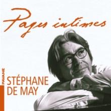 Stphane De May: Pages Intimes