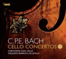 C.P.E. Bach: Cello Concertos