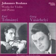 Johannes Brahms: Works for Violin and Piano