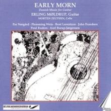 Early Morn - Danish Music for Guitar [danish Import]