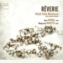 Rverie: Polish Cello Miniatures