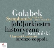 Golabek: Symphonies/Kurpinski: Clarinet Concerto