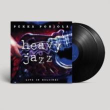 Heavy Jazz: Live in Helsinki