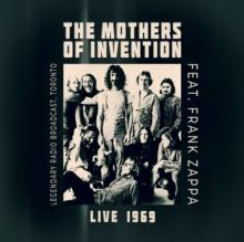 Live 1969: Legendary Radio Broadcast, Toronto