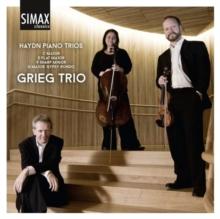 Grieg Trio: Haydn Piano Trios