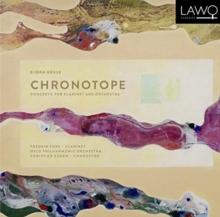 Bjorn Howard Kruse: Chronotape: Concerto For Clarinet And Orchestra